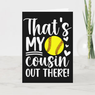 That's My Cousin Softll Cousin Of A Softll Player Card