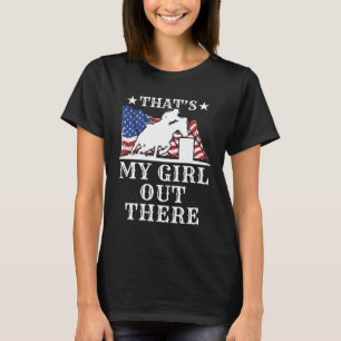 That's My Girl Barrel Racing Dad Mum Parent T-Shirt
