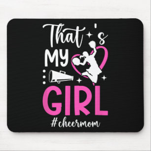 That's My Girl Cheer Mum Of A Cheerleader Mother Mouse Pad