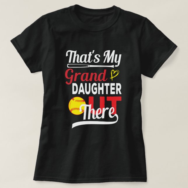 That's My Grand Daughter Out There, Baseball Gift T-Shirt (Design Front)
