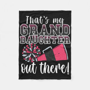 That's My Granddaughter Out There Funny Proud Chee Fleece Blanket