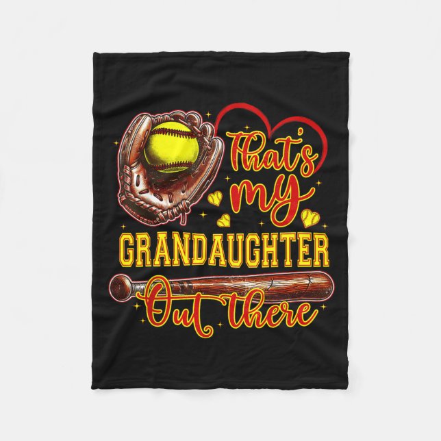 That's My Granddaughter Out There Softball Grandma Fleece Blanket (Front)