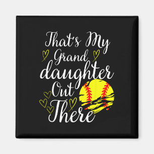 That's My Granddaughter Out There Softll Grandma G Magnet