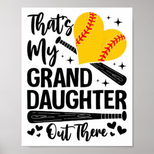 That's My Granddaughter Out There Softll Grandma G Poster