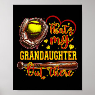 That's My Granddaughter Out There Softll Grandma Poster
