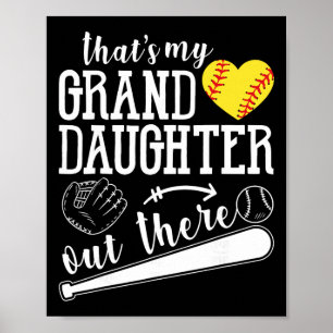 That's My Granddaughter Out There Softll Heart Sup Poster