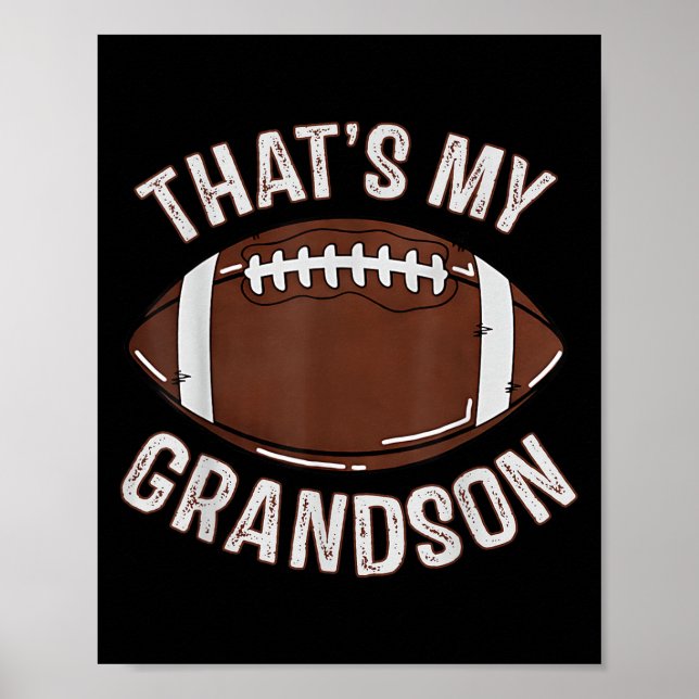 That's My Grandson Football Grandma Granddad Famil Poster (Front)