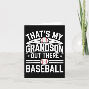 Thats My Grandson Out Baseball Apparel Quote Sayin Card
