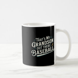 Thats My Grandson Out Baseball Grandma Mothers Day Coffee Mug