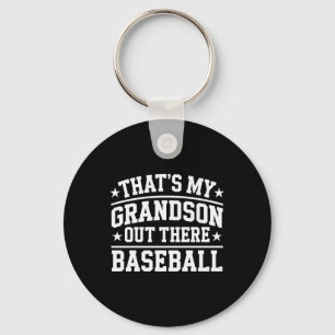 Thats My Grandson Out Baseball Grandma Mothers Day Key Ring