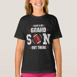 Thats My Grandson Out Re Football Gift Grandma T-Shirt