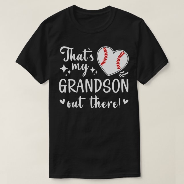 Thats My Grandson Out There 2 T-Shirt (Design Front)