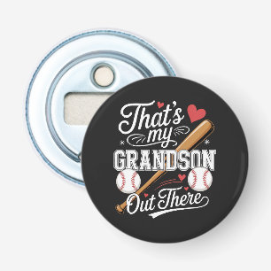 That's My Grandson Out There Baseball Bottle Opener