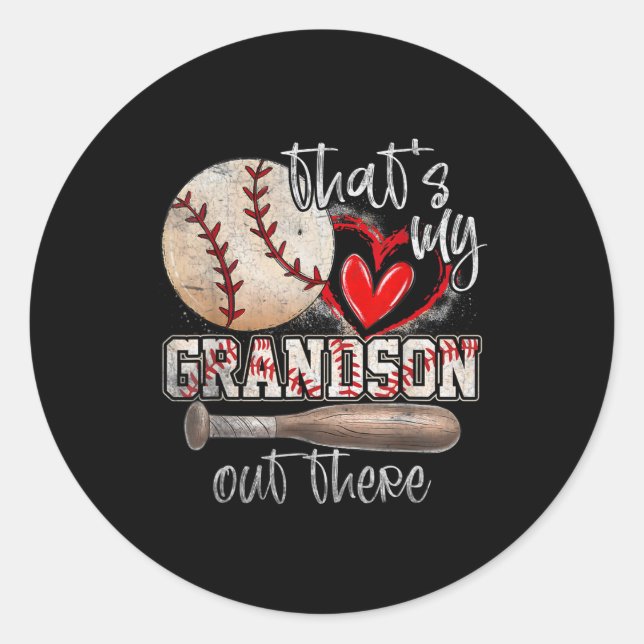 That's My Grandson Out There Baseball  Classic Round Sticker (Front)