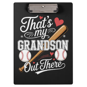 That's My Grandson Out There Baseball Clipboard