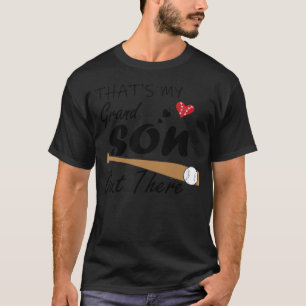 Thats My Grandson Out There Baseball For andalusia T-Shirt