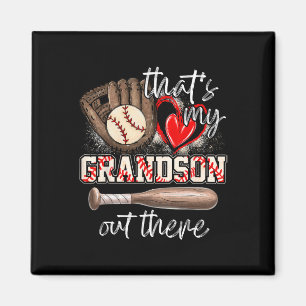 That's My Grandson Out There Baseball Grandma 2 Magnet