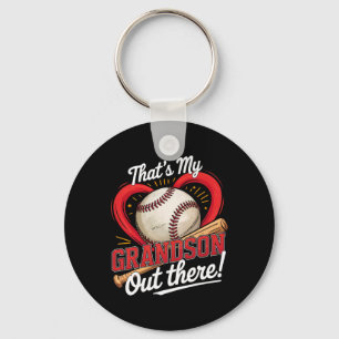 Thats My Grandson Out There Baseball Grandma Baseb Key Ring