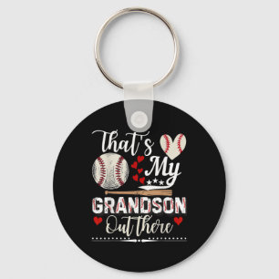 Thats My Grandson Out There Baseball Grandma Grand Key Ring