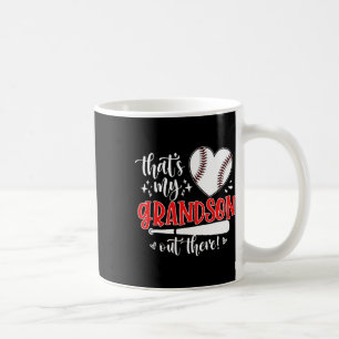 That's My Grandson Out There Baseball Grandma Men Coffee Mug