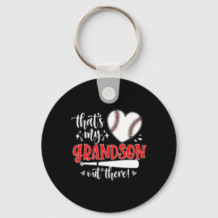 That's My Grandson Out There Baseball Grandma Men  Key Ring