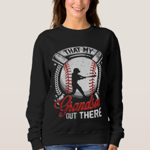 That's My Grandson Out There Baseball Grandma Moth Sweatshirt