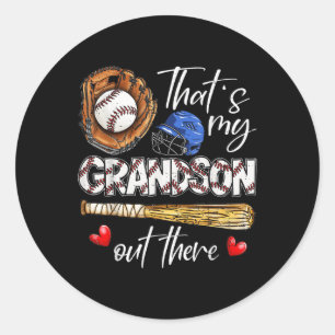 Thats My Grandson Out There Baseball Grandma Mothe Classic Round Sticker