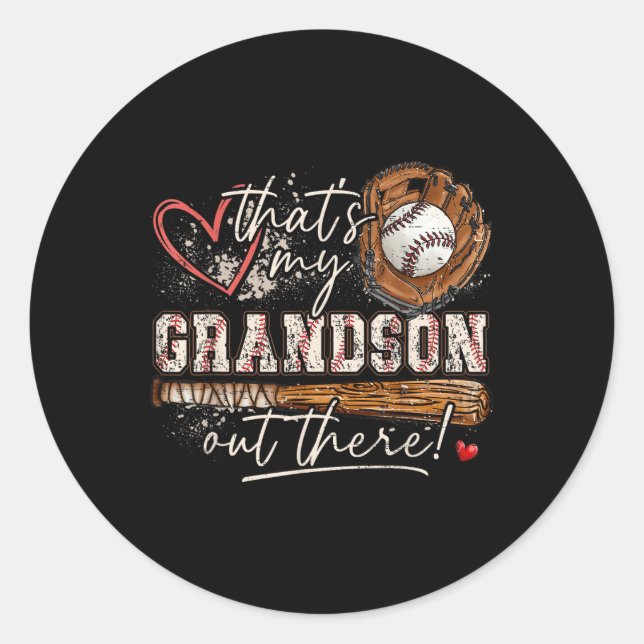 Thats My Grandson Out There Baseball Grandma Mothe Classic Round Sticker (Front)