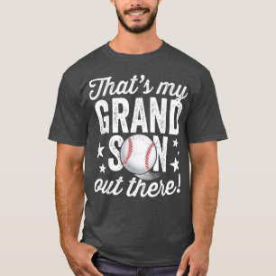 Thats My Grandson Out There Baseball Grandma T-Shirt