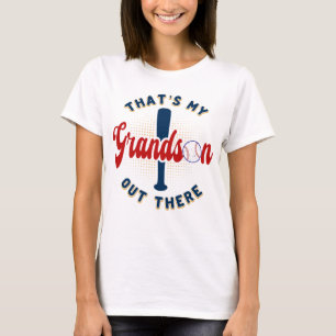 That's My Grandson Out There Baseball Grandma T-Shirt