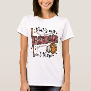 Thats My Grandson Out There Baseball Grandma T-Shirt