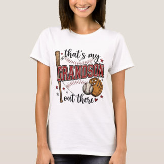 Thats My Grandson Out There Baseball Grandma T-Shirt