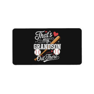 That's My Grandson Out There Baseball Label