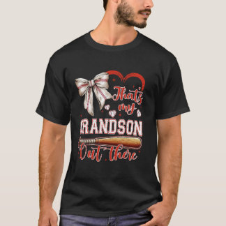 That's My Grandson Out There Coquette Bow Baseball T-Shirt