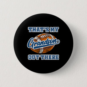 That's My Grandson Out There Football Cheer Grandm 6 Cm Round Badge