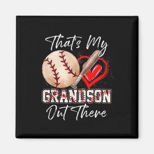 That's My Grandson Out There Funny Baseball Grandm Magnet