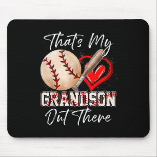 That's My Grandson Out There Funny Baseball Grandm Mouse Pad