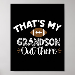 That's My Grandson Out There Funny Football Grandm Poster