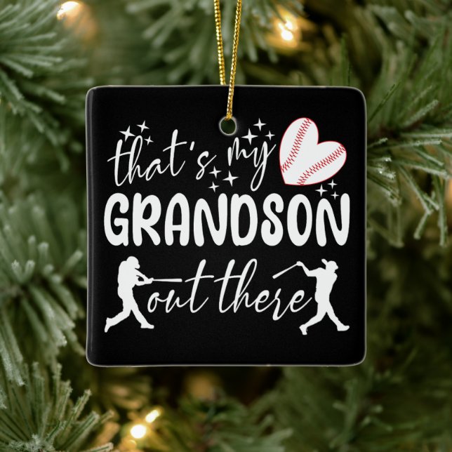 That's My Grandson Out There Funny Grandma Ceramic Ornament (Tree)