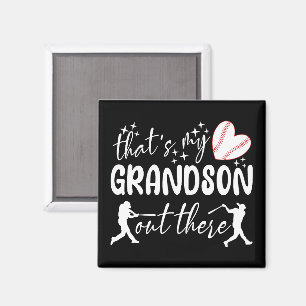 That's My Grandson Out There Funny Grandma Magnet