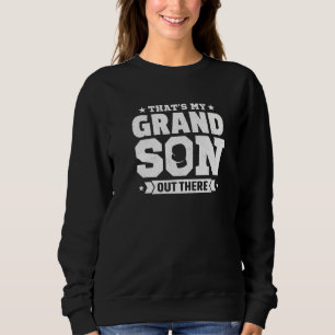 That's My Grandson Out There Kickboxing Grandparen Sweatshirt