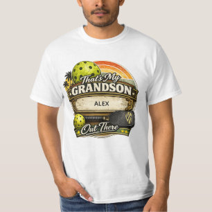 That's My Grandson Out There Pickleball Gift T-Shirt