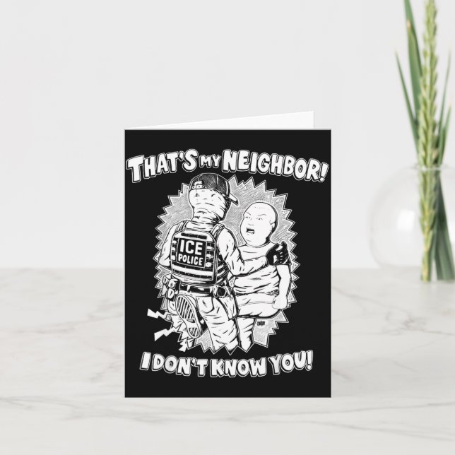 That's My Neighbor I Don't Know You  Card (Front)