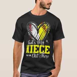 That's My Niece Out There Softll Sell Heart  T-Shirt
