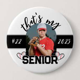 That's my Senior Baseball player button for parent