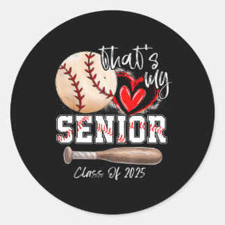 That's My Senior Cl Of 2025 Baseball Graduation Me Classic Round Sticker