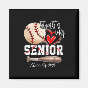 That's My Senior Cl Of 2025 Baseball Graduation Me Magnet