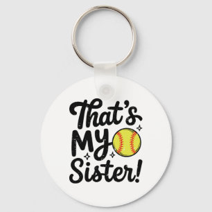 That's My Sister Proud Softll Brother Sis Squad Ga Key Ring