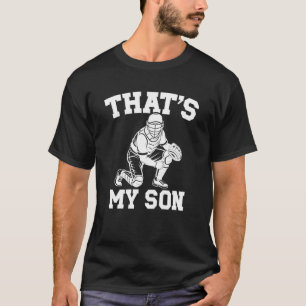 That's My Son Baseball Catcher Mum Baseball Catche T-Shirt