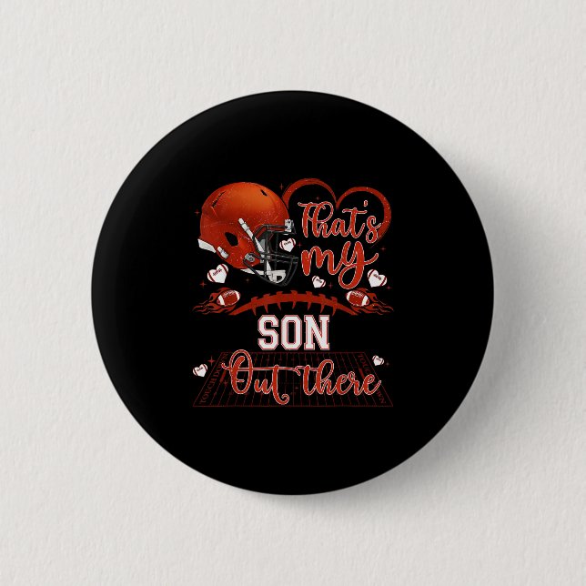 That's My Son Out There Funny Football Mom Mama Da 6 Cm Round Badge (Front)